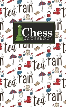 Chess Scorebook: Chess Match Log Book, Chess Recording Book, Chess Score Pad, Chess Notebook, Record Your Games, Log Wins Moves, Tactics & Strategy, Cute London Cover