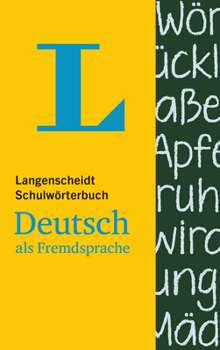 Paperback Langenscheidt Schulwörterbuch Deutsch ALS Fremdsprache - Für Schüler Und Spracheinsteiger(langenscheidt School Dictionary German as a Foreign Language [German] Book