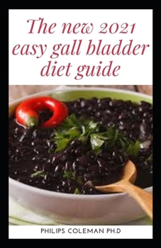 Paperback The New 2021 Easy Gallbladder Diet Book