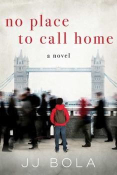 Hardcover No Place to Call Home Book