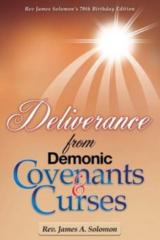 Paperback Deliverance From Demonic Covenants And Curses Book