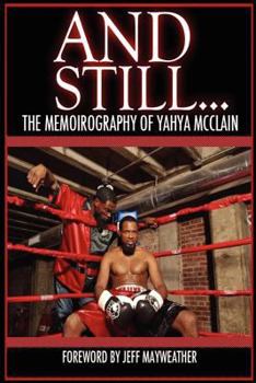 Paperback And Still...: The Memoirography of Yahya McClain Book