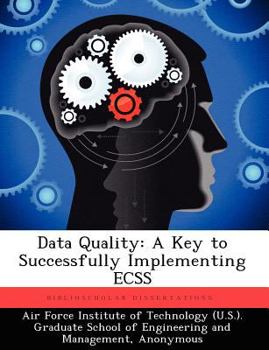 Paperback Data Quality: A Key to Successfully Implementing ECSS Book