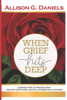 Paperback When Grief Hits Deep Journal Book