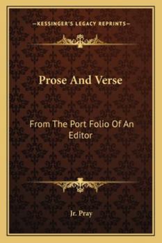 Paperback Prose And Verse: From The Port Folio Of An Editor Book