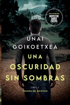 Paperback Una oscuridad sin sombras [Spanish] Book