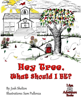 Paperback Hey Tree, What Should I Be? Book