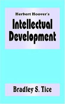 Paperback Herbert Hoover's Intellectual Development Book