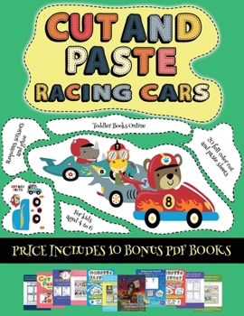 Paperback Toddler Books Online (Cut and paste - Racing Cars): This book comes with collection of downloadable PDF books that will help your child make an excell Book