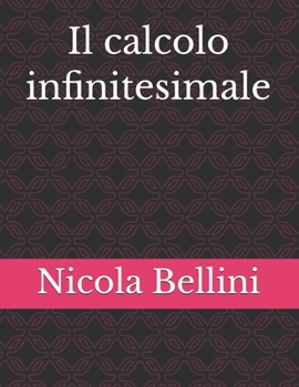 Paperback Il calcolo infinitesimale [Italian] Book