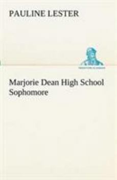 Marjorie Dean, High-School Sophomore