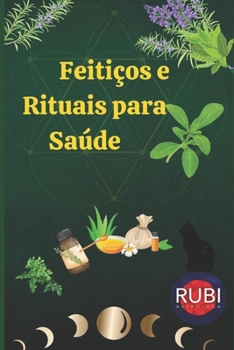 Paperback Feitiços e Rituais para Saúde [Portuguese] Book