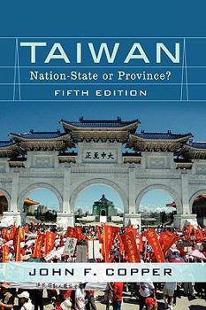 Paperback Taiwan: Nation-State or Province? Book