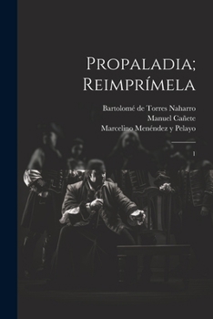 Paperback Propaladia; reimprímela: 1 [Spanish] Book