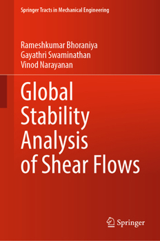 Hardcover Global Stability Analysis of Shear Flows Book