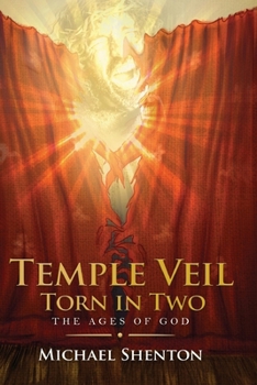 Paperback The Ages of God III: The Temple Veil Torn in Two Book