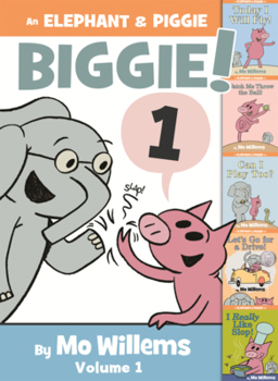 Elephant & Piggie Biggie! Volume 1