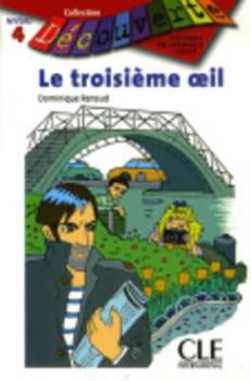 Paperback Le Troisieme Oeil (Level 4) [French] Book