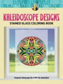 Paperback Creative Haven Kaleidoscope Designs Stained Glass Coloring Book