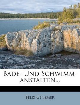 Paperback Bade- Und Schwimm-Anstalten... [German] Book