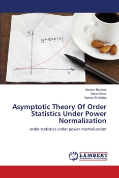 Paperback Asymptotic Theory of Order Statistics Under Power Normalization Book