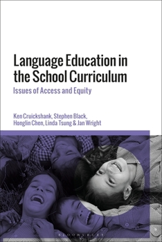 Paperback Language Education in the School Curriculum: Issues of Access and Equity Book