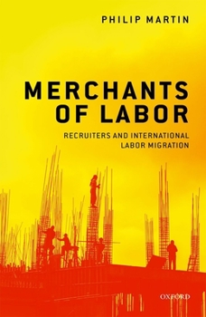 Hardcover Merchants of Labor: Recruiters and International Labor Migration Book