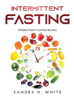 Hardcover Intermittent Fasting: Intermittent Fasting Recipes Book