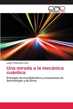 Paperback Una mirada a la mecánica cuántica [Spanish] Book
