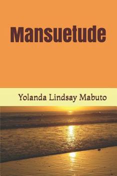 Paperback Mansuetude Book