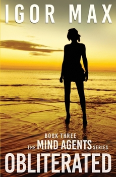 Paperback Obliterated: Book Three of the MInd Agents Series Book