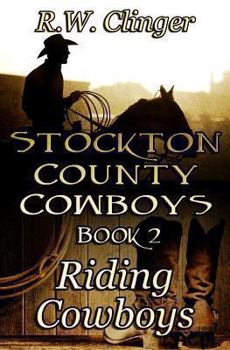 Paperback Stockton County Cowboys Book 2: Riding Cowboys Book