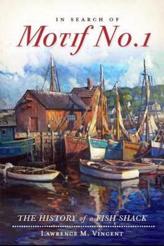 Paperback In Search of Motif No. 1:: The History of a Fish Shack Book