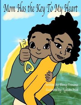 Paperback Mom Has The Key To My Heart Book