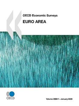 Paperback OECD Economic Surveys: Euro Area 2009 Book