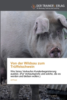 Paperback Von der Wildsau zum Trüffelschwein [German] Book