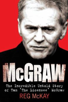 Paperback McGraw: The Incredible Untold Story of Tam the Licensee McGraw Book