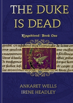 Paperback The Duke Is Dead: Kingsblood Book One Book