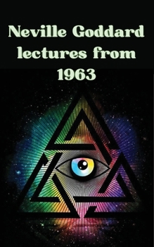 Paperback Neville Goddard lectures from 1963 Book