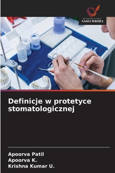 Definicje w protetyce stomatologicznej (Polish Edition)