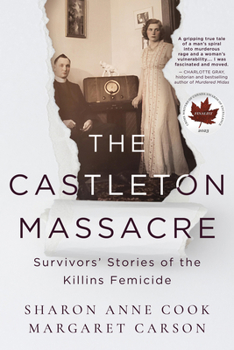 Paperback The Castleton Massacre: Survivors' Stories of the Killins Femicide Book