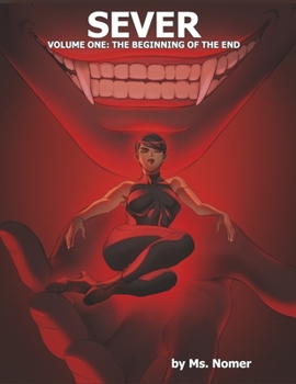 Paperback Sever: Volume One: The Beginning of the End Volume 1 Book
