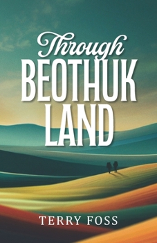 Paperback Through Beothuk Land Book