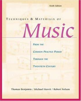 Hardcover Techniques and Materials of Music: From the Common Practice Period Through the Twentieth Century Book