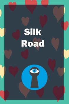 Paperback Silk road: A Premium Journal And Logbook To Protect Usernames and Passwords Modern Password Keeper Vault Notebook and Online Orga Book