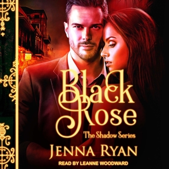 Black Rose - Book #1 of the Shadows