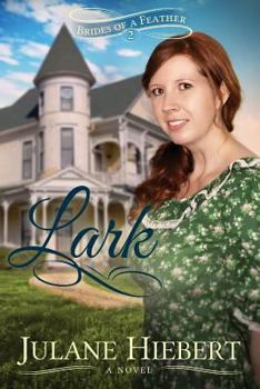 Lark - Book #2 of the Brides of a Feather