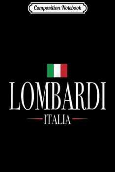 Composition Notebook: Lombardi Italia Italian Flag  Journal/Notebook Blank Lined Ruled 6x9 100 Pages