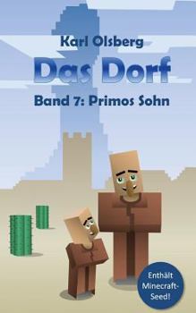 Paperback Das Dorf Band 7: Primos Sohn [German] Book