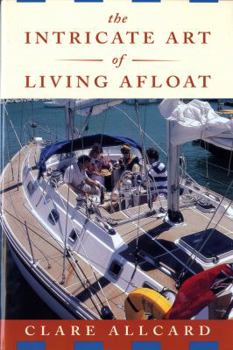 Paperback The Intricate Art of Living Afloat Book